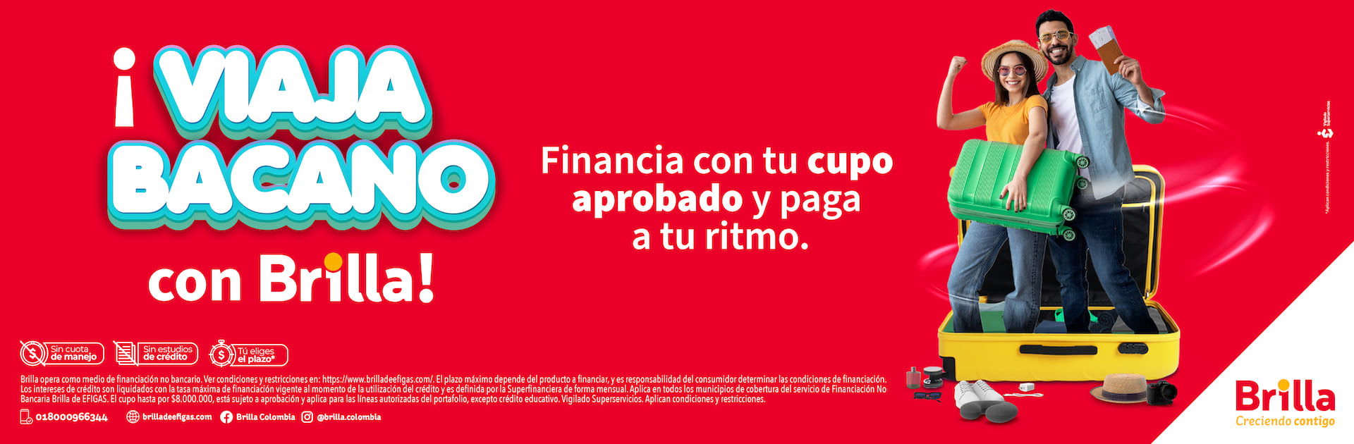 Viaja Bacano con tu cupo brilla Efigas y un crédito para viajes